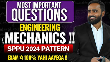 MOST IMPORTANT QUESTIONS ENGINEERING MECHANICS|SPPU 2024 PATTERN|PRADEEP GIRI SIR