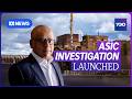 ASIC confirms multiple investigations are ongoing into Sanjeev Gupta's empire | 7.30