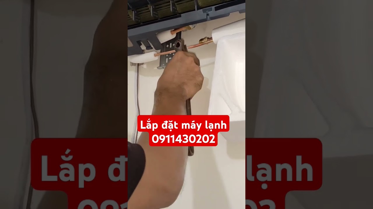 Lắp đặt máy lạnh 0911430202 