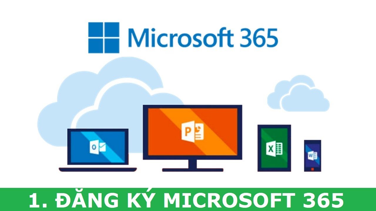 1. Hướng dẫn đăng ký \u0026 sử dụng Microsoft 365 Family