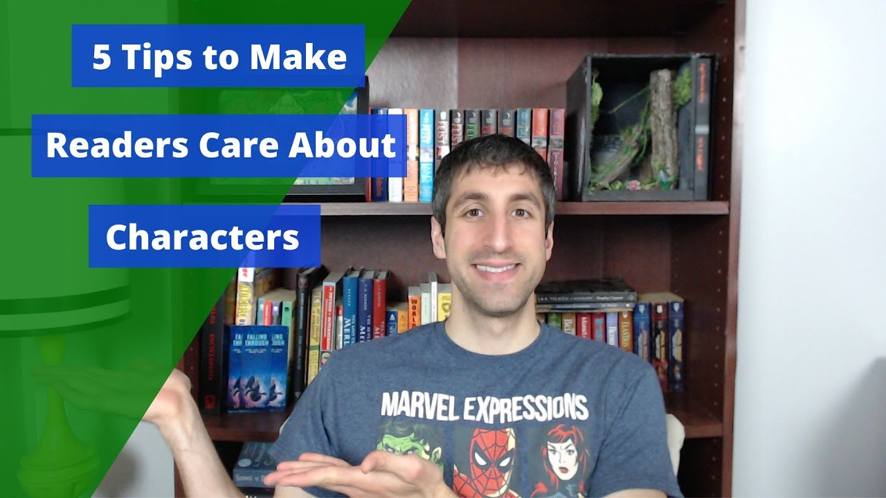5 Tips to Make Readers Care About Characters | Authortube - YouTube