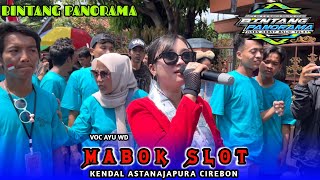 SLOT DRUNK‼️VOC AYU WD | BUROK BINTANG PANORAMA | KENDAL ASTANAJAPURA CIREBON 2025