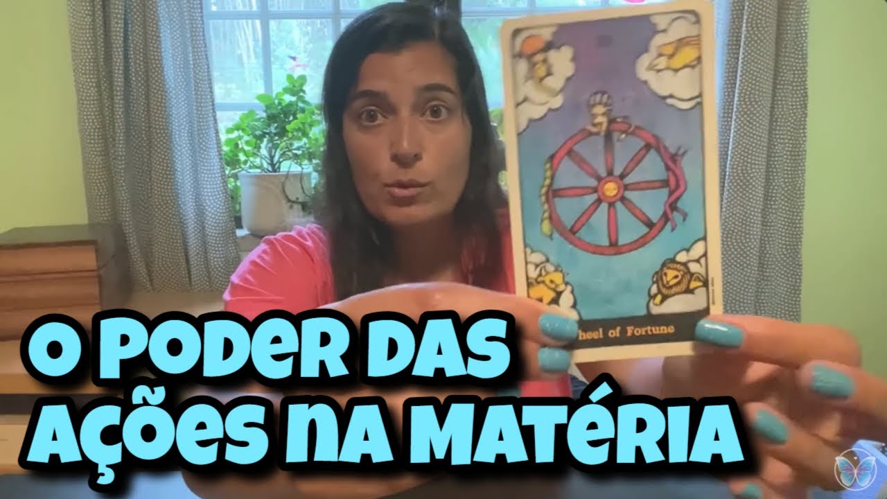 O Poder das Ações na Matéria 💗 Leitura Tarot Oráculos
