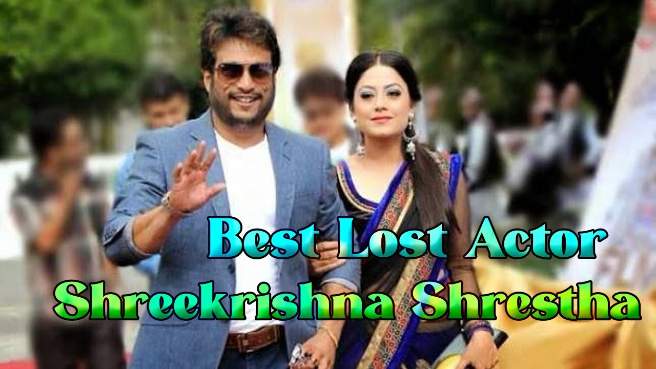 Shree Krishna Shrestha Best Lost Actor Of Nepali Cinema shree-krishna-shrestha-best-lost-actor-of-nepali-cinema