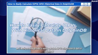 Simplifying ETF Analytics with DolphinDB | IOPV Calculation (Part 1)