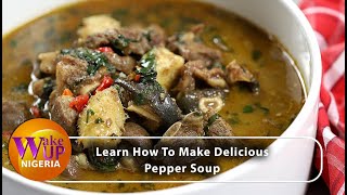 How To Make Goat Meat Pepper Soup With Yam | RECIPE