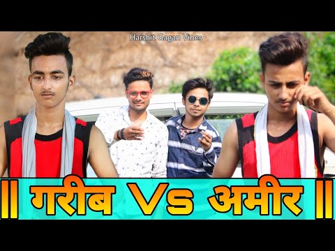 गरीब Vs अमीर | QISMAT | AUKAAT | WAQT SABKA BADALTA H | TIME CHANGE || HARSHIT GAGAN VINES