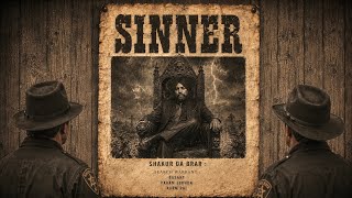 Sinner | Shakur Da Brar | Latest Punjabi Song 2026