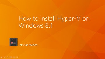 How to install Hyper-V Windows 8 + 8.1