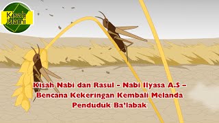 Stories of Prophets and Messengers – Prophet Ilyasa A S – Drought Hits the Residents of Ba'labak ...