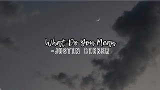what do you mean-justin bieber (sped up   reverb)