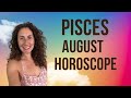 PISCES - August Horoscope: Is This High School?