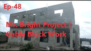 Building in Ghana |Ep 48 | Mr. Bright Project | Lintel Block Work #brightandclara