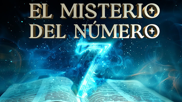 12 El misterio del número SIETE, un mensaje OLVIDADO - Símbolos Proféticos - Juan Surroca