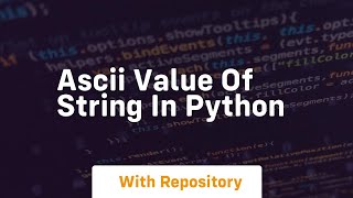 ascii value of string in python