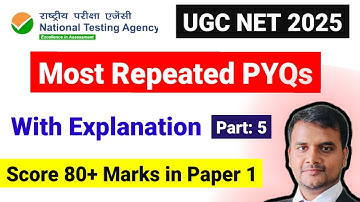 Class 5: Most Repeated PYQs | UGC NET Paper 1 PYQs with Explanation | UGC NET 2025 | UGC NET MENTOR