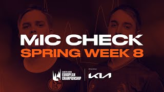 Pentakill! | KIA Mic Check | 2021 LEC Spring Week 8
