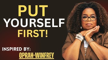 Put Yourself First | Motivational Speech to Value Your Life and Happiness
