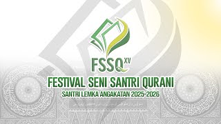 FESTIVAL SENI SANTRI QURANI KE-15 #pagi
