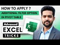 Excel Pivot Table Additional Filter Option | Advanced Excel Pivot Table Tricks | TechLoons