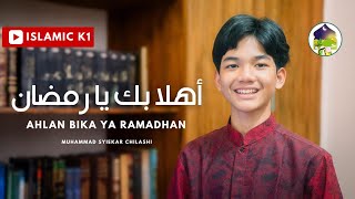Ahlan Bika Ya Ramadhan / اهلا بك يا رمضان - M. Syiekar Chilashi [Cover]