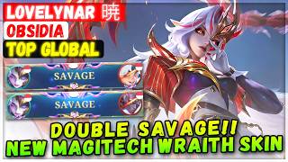Double Savage Obsidia New Magitech Wraith Starlight Skin  Top Global Obsidia  Lovelynar   Mlbb
