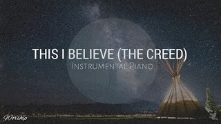 This I Believe (The Creed) | Hillsong | Instrumental Piano With Lyrics | Worship