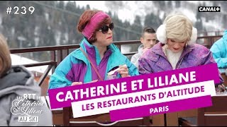 Les restaurants d’altitude - Catherine et Liliane - CANAL+