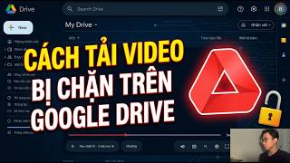 How to Download Restricted Videos from Google Drive