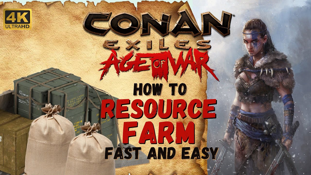 Conan Exiles Age of War How To Farm Resources Easy And Fast/Farming