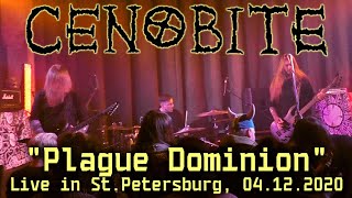 CENOBITE "Plague Dominion" - Live in St.Petersburg, 04.12.2020