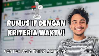 Cara Pakai Rumus IF dengan Kriteria Waktu