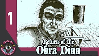 Jacob and Julia are Solving Mysteries on the High Seas in RETURN OF THE OBRA DINN (Part 1)