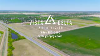 CIty of Elsa Subdivision Spotlight | Vista Delta 🔦