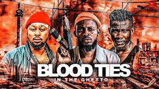 BLOOD TIES IN THE GHETTO OFFICIAL TRAILER 