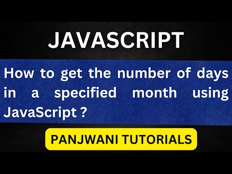 How to get the number of days in a specified month using JavaScript | In Hindi