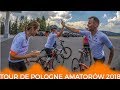 Trasa tour de pologne amatorw 2018  sport passion  sportppl