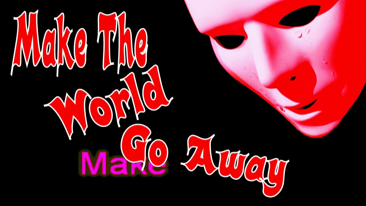 Make The World Go Away, Thomascow, Lyrics, Chords YouTube