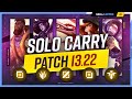The NEW BEST SOLO CARRY CHAMPIONS on PATCH 13.22 - League of Legends