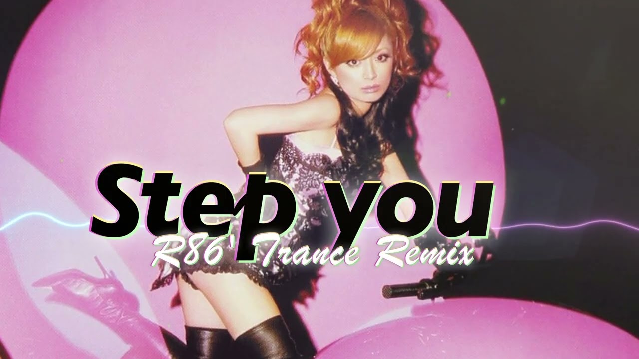 フル】浜崎あゆみ / STEP you (R86' TRANCE Remix 2026) | ayumi