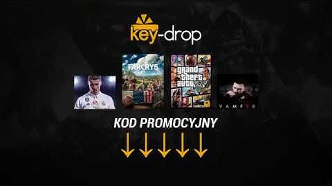 Reklama Key-Drop.pl||||KOD NA DARMOWE 2 ZŁ W OPISIE