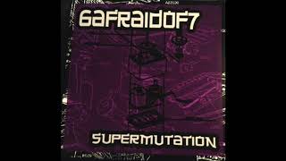 6AFRAIDOF7 - Straight Off A Cliff [Supermutation EP - 2007]