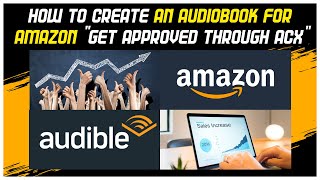 Famous How To Create An Audiobook for Amazon | Get Approved by ACX Net Worth
