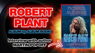 Ep. 511: Robert Plant (Pictures at Eleven book review) w/Martin Popoff | Tims Vinyl Confessions