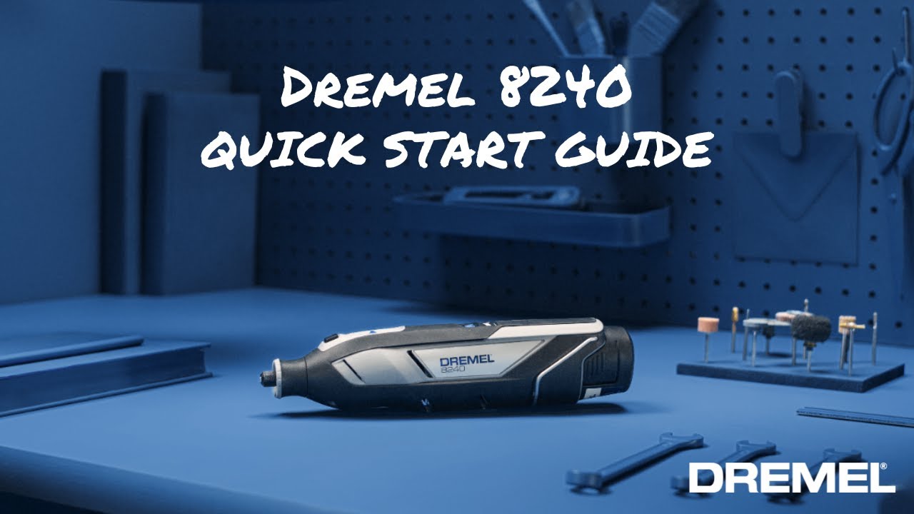 Get Started With The Dremel 8240 Cordless Rotary Tool