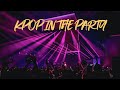 Playlist  kpop in the party  work out newold