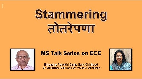 Session1.2 Enhancing Potential - Part4 Stammering [MS Talk Series on ECE]