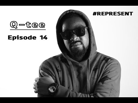 #Represent Ep. 14 - Q-tee (prod. by HaruTune)
