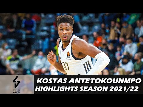 Kostas ANTETOKOUNMPO • Highlights Season 2021/2022 • LDLC ASVEL