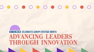 GEICO Celebrates AANHPI Heritage Month